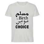 Muslim by Birth, Momin by Choice – Islamic Faith Statement T-Shirt
