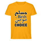 Muslim by Birth, Momin by Choice – Islamic Faith Statement T-Shirt