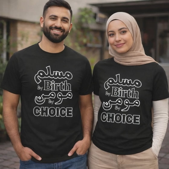 Muslim by Birth, Momin by Choice – Islamic Faith Statement T-Shirt